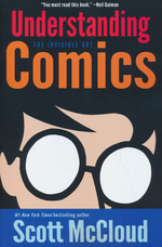 Understanding Comics (How To) (TPB) (McCloud, Scott)