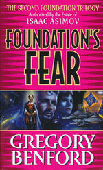 Second Foundation Trilogy, The nr. 1: Foundation's Fear (af Gregory Benford) (Asimov, Isaac)