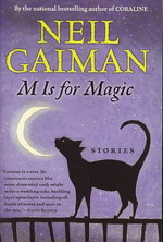 M Is for Magic (TPB) (Gaiman, Neil)