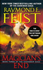 Chaoswar Saga  nr. 3: Magician's End (Feist, Raymond E.)