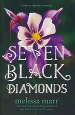 Seven Black Diamonds (TPB) nr. 1: Seven Black Diamonds - TILBUD (så længe lager haves, der tages forbehold for udsolgte varer) (Marr, Melissa)