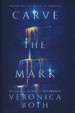 Carve the Mark (HC)