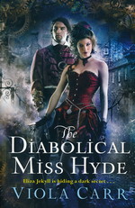 Electric Empire Novel, An (TPB) nr. 1: Diabolical Miss Hyde, The  - TILBUD (så længe lager haves, der tages forbehold for udsolgte varer) (Carr, Viola)
