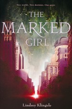 Marked Girl (TPB) nr. 1: Marked Girl, The (Klingele, Lindsey)
