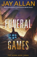 Far Star Series (TPB) nr. 3: Funeral Games  - TILBUD (så længe lager haves, der tages forbehold for udsolgte varer) (Allan, Jay)