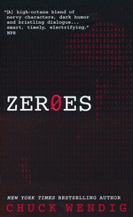 Zeroes nr. 1: Zeroes (Wendig, Chuck)