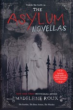 Asylum (TPB)Asylum Novellas: The Scarlets, The Bone Artists, & The Warden - TILBUD (så længe lager haves, der tages forbehold for udsolgte varer) (Roux, Madeleine)