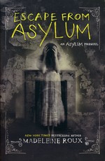 Asylum (TPB) nr. 0,5: Escape From Asylum (Roux, Madeleine)