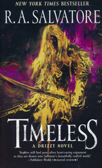 R.A. Salvatore's Legend of Drizzt nr. 1: Timeless (af R.A. Salvatore) (Forgotten Realms)