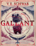 Gallant (Ill. af Manuel Sumberac) (HC) (Schwab, V. E.)