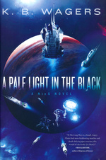 NeoG (HC) nr. 1: Pale Light in the Black, A (Wagers, K. B.)