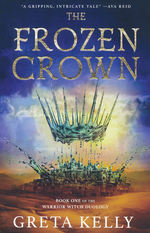 Frozen Crown, The (TPB) nr. 1: Frozen Crown, The - TILBUD (så længe lager haves, der tages forbehold for udsolgte varer) (Kelly, Greta)