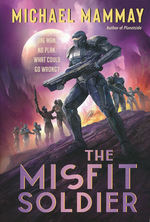 Misfit Soldier, The (Mammay, Michael)