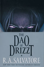 Legend of Drizzt, The (HC)Dao of Drizzt, The (af R.A. Salvatore)  - TILBUD (så længe lager haves, der tages forbehold for udsolgte varer) (Forgotten Realms)