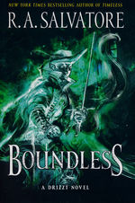 R.A. Salvatore's Legend of Drizzt (TPB) nr. 2: Boundless (af R.A. Salvatore) (Forgotten Realms)