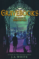 Nightbooks (TPB)  nr. 2: Gravebooks (White, J. A.)