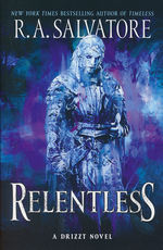 R.A. Salvatore's Legend of Drizzt (TPB) nr. 3: Relentless (af R.A. Salvatore) (Forgotten Realms)