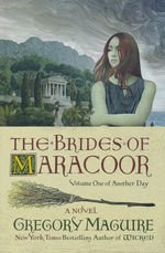 Another Day (HC) nr. 1: Brides of Maracoor, The (Maguire, Gregory)