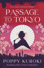 Ancestor Memories (TPB) nr. 2: Passage to Tokyo (Kuroki, Poppy)