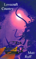 Lovecraft Country nr. 1: Lovecraft County (Ruff, Matt)