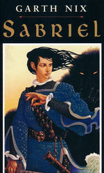 Abhorsen Trilogy/The Old Kingdom nr. 1: Sabriel (Nix, Garth)