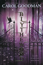 Blythewood (TPB) nr. 1: Blythewodd (Goodman, Carol)