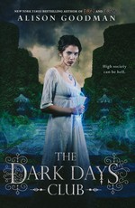 Lady Helen (TPB) nr. 1: Dark Days Club, The (Goodman, Alison)