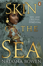 Of Mermaids and Orisa (TPB) nr. 1: Skin of the Sea (Bowen, Natasha)