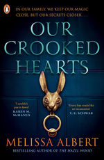 Our Crooked Hearts (TPB) (Albert, Melissa)