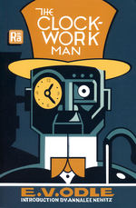 Radium Age (TPB)Clockwork Man, The (af E. V. Odle & Annalee Newitz) (Radium Age)