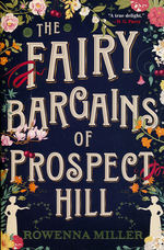 Fairy Bargains of Prospect Hill , The (TPB) (Miller, Rowenna)