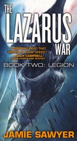Lazarus War, The nr. 2: Legion - TILBUD (så længe lager haves, der tages forbehold for udsolgte varer) (Sawyer, Jamie)