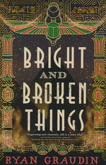 Bright and Broken Things  (TPB) (Graudin, Ryan)