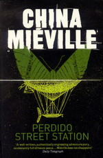 Bas-Lag (TPB) nr. 1: Perdido Street Station (Miéville, China)
