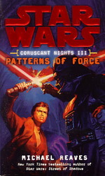 Coruscant Nights nr. 3: Patterns of Force (Star Wars)