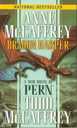 Dragonriders of Pern nr. 15: Dragon Harper (m. Todd McCaffrey) (McCaffrey, Anne)