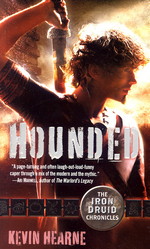 Iron Druid Chronicles, The nr. 1: Hounded (Hearne, Kevin)