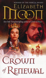 Paladin's Legacy nr. 5: Crown of Renewal (Moon, Elizabeth)