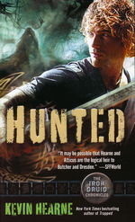 Iron Druid Chronicles, The nr. 6: Hunted (Hearne, Kevin)