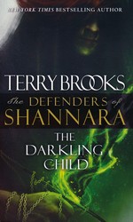 Defenders of Shannara nr. 2: Darkling Child, The (Brooks, Terry)