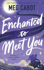 Witches of West Harbor (TPB) nr. 1: Enchanted to Meet You (Cabot, Meg)
