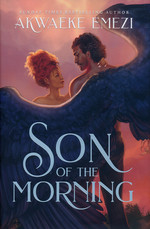 Son of the Morning (HC) (Emezi, Akwaeke)