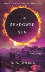 Dreamblood (TPB) nr. 2: Shadowed Sun, The (Jemisin, N.K.)