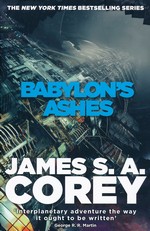 Expanse (TPB) nr. 6: Babylon's Ashes (Corey, James S. A.)