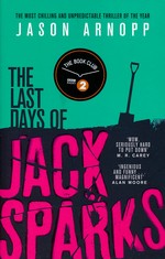 Last Days of Jack Sparks, The (TPB) (Arnopp, Jason)