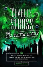 Laundry Files (TPB) nr. 8: Delirium Brief, The (Stross, Charles)