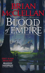 Gods of Blood and Powder (TPB) nr. 3: Blood of Empire (McClellan, Brian)