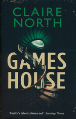 Gameshouse, The (TPB)Gameshouse, The: Vol. 1 - 3 (The Serpent, The Thief, The Master) (North, Claire)