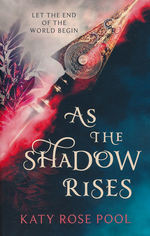 Age of Darkness, The (TPB) nr. 2: As the Shadow Rises - TILBUD (så længe lager haves, der tages forbehold for udsolgte varer) (Pool, Katy Rose)