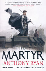 Covenant of Steel, The (TPB) nr. 2: Martyr, The (Ryan, Anthony)